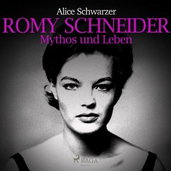 Romy Schneider - Mythos und Leben (Ungekürzt) (MP3-Download) - Schwarzer, Alice