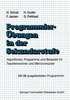 Programmierübungen in der Sekundarstufe (eBook, PDF) - Schulz, Gerhard; Guder, Hermann; Janzen, Franz; Potthast, Gerhard; Schumny, Harald