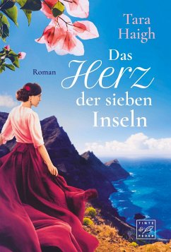 Das Herz der sieben Inseln - Haigh, Tara