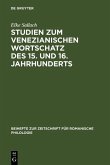 Studien zum venezianischen Wortschatz des 15. und 16. Jahrhunderts (eBook, PDF)