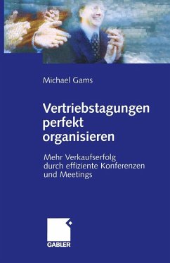 Vertriebstagungen perfekt organisieren (eBook, PDF) - Gams, Michael