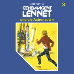 Geheimagent Lennet und die Astronauten (MP3-Download) - X, Leutnant
