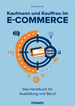 Kaufmann und Kauffrau im E-Commerce (eBook, PDF) - Schmitt, Bernd