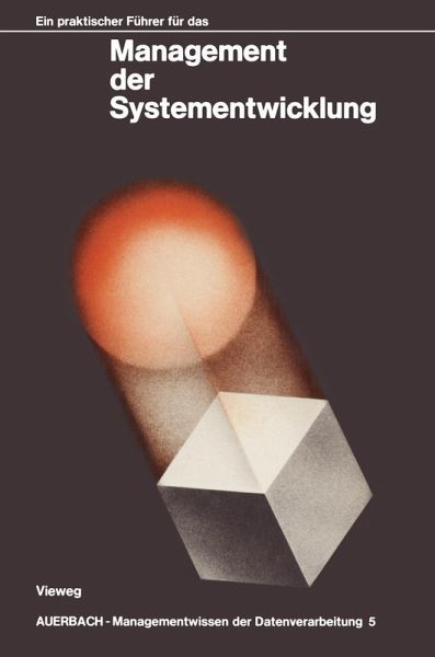 Ein praktischer Führer für das Management der Systementwicklung (eBook, PDF)
