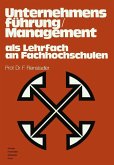 Unternehmensführung / Management als Lehrfach an Fachhochschulen (eBook, PDF)