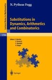 Substitutions in Dynamics, Arithmetics and Combinatorics (eBook, PDF)