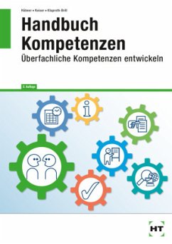 Handbuch Kompetenzen - Hübner, Marlise;Keiser, Matthias;Klaproth-Brill, Angelika
