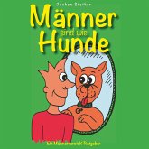 Männer sind wie Hunde (eBook, ePUB)