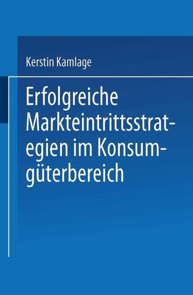 Erfolgreiche Markteintrittsstrategien im Konsumgüterbereich (eBook, PDF)