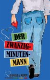 Der Zwanzig-Minuten-Mann (eBook, ePUB)