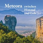 Meteora - zwischen Himmel und Erde (eBook, ePUB)