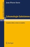 Cohomologie Galoisienne (eBook, PDF)