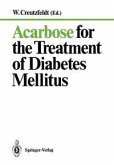 Acarbose for the Treatment of Diabetes Mellitus (eBook, PDF)