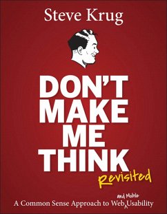 Don't Make Me Think, Revisited (eBook, PDF) - Krug, Steve