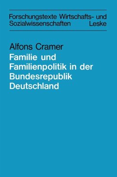 Zur Lage der Familie und der Familienpolitik in der Bundesrepublik Deutschland (eBook, PDF) - Cramer, Alfons