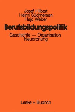 Berufsbildungspolitik (eBook, PDF) - Hilbert, Josef; Südmersen, Helmi; Weber, Hajo