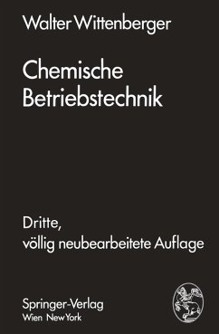 Chemische Betriebstechnik (eBook, PDF) - Wittenberger, Walter