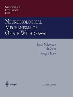 Neurobiological Mechanisms of Opiate Withdrawal (eBook, PDF) - Maldonado, Rafael; Stinus, Luis; Koob, George F.