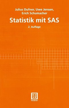 Statistik mit SAS (eBook, PDF) - Dufner, Julius; Jensen, Uwe; Schumacher, Erich