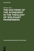 The Doctrine of the Atonement in the Theology of Wolfhart Pannenberg (eBook, PDF)