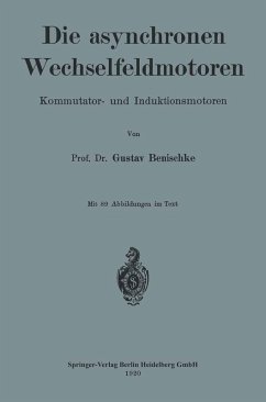 Die asynchronen Wechselfeldmotoren (eBook, PDF) - Benischke, Gustav