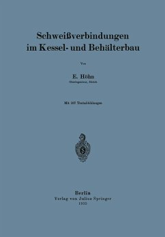 Schweißverbindungen im Kessel- und Behälterbau (eBook, PDF) - Höhn, E.