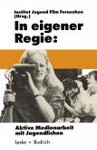 In eigener Regie (eBook, PDF) In eigener Regie (eBook, PDF)