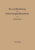 Bau und Berechnung der Verbrennungskraftmaschinen (eBook, PDF)