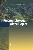 Geomorphology of the Tropics (eBook, PDF)