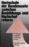 Hochschule der Bundeswehr zwischen Ausbildungs- und Hochschulreform (eBook, PDF)