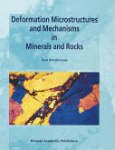 Deformation Microstructures and Mechanisms in Minerals and Rocks (eBook, PDF)