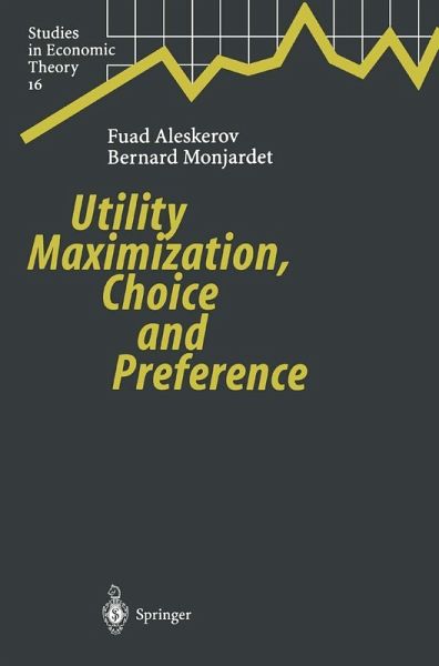 Utility Maximization, Choice and Preference (eBook, PDF) Utility Maximization, Choice and Preference (eBook, PDF)