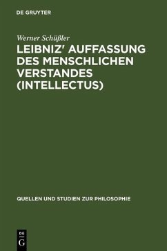 Leibniz' Auffassung des menschlichen Verstandes (intellectus) (eBook, PDF) - Schüßler, Werner