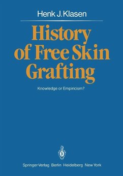 History of Free Skin Grafting (eBook, PDF) - Klasen, H. J.