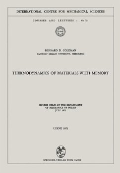 Thermodynamics of Materials with Memory (eBook, PDF) - Coleman, Bernard D.