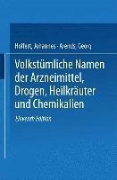 Cover Volkstümliche Namen der Arzneimittel, Drogen, Heilkräuter und Chemikalien (eBook, PDF)