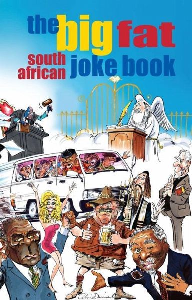 The Big Fat South African Joke Book (eBook, PDF) The Big Fat South African Joke Book (eBook, PDF)