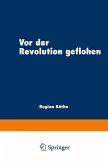 Vor der Revolution geflohen (eBook, PDF)