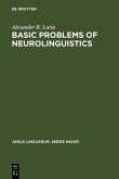 Basic Problems of Neurolinguistics (eBook, PDF)