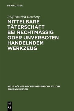 Cover Mittelbare Täterschaft bei rechtmäßig oder unverboten handelndem Werkzeug (eBook, PDF)