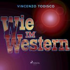 Wie im Western (Ungekürzt) (MP3-Download)