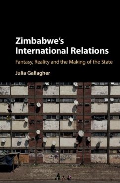 Zimbabwe's International Relations (eBook, PDF) - Gallagher, Julia