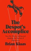 The Despot's Accomplice (eBook, ePUB)
