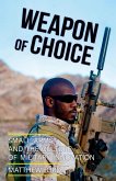 Weapon of Choice (eBook, ePUB) Weapon of Choice (eBook, ePUB)