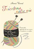 Tricotons notre vie (eBook, ePUB)