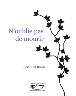 N'oublie pas de mourir (eBook, ePUB) - Runtz, Bertrand
