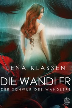 Der Schwur des Wandlers / Die Wandler Bd.4 (eBook, ePUB) - Klassen, Lena