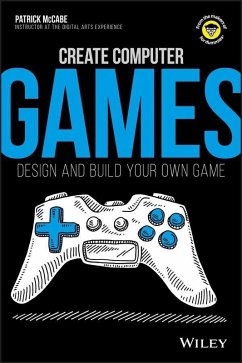 Create Computer Games (eBook, PDF) - Mccabe, Patrick