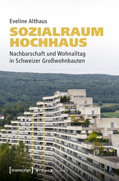 Sozialraum Hochhaus (eBook, PDF) - Althaus, Eveline