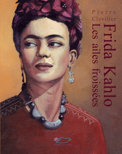 Frida Kahlo (eBook, ePUB) - Clavilier, Pierre